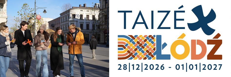 49-та Європейська зустріч молоді Taizé у місті Łódź (Тезе Лодзь Польща)